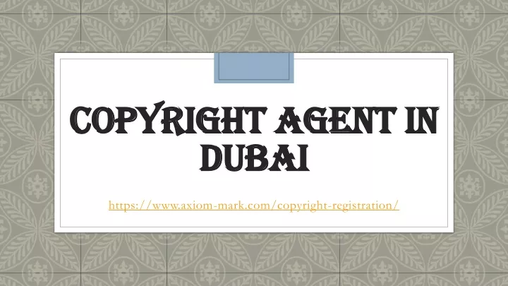 copyright agent in dubai
