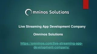 Live Streaming App Development Company- Omninos Solutions