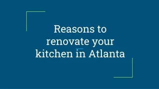 Reasons to renovate your kitchen in Atlanta