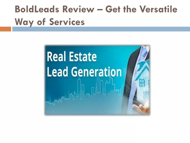 boldleads review get the versatile way of services