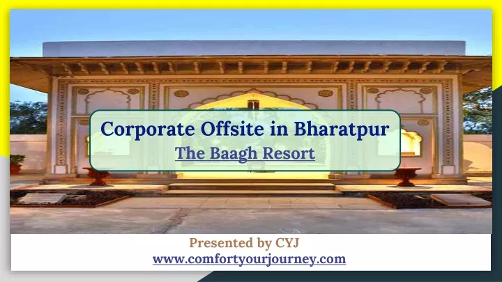 corporate offsite in bharatpur the baagh resort