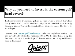 Why do you need to invest in the custom golf head covers?