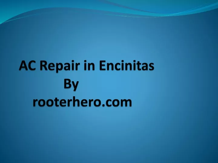 ac repair in encinitas by rooterhero com