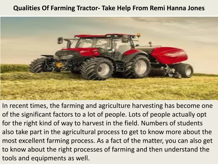 qualities of farming tractor take help from remi hanna jones