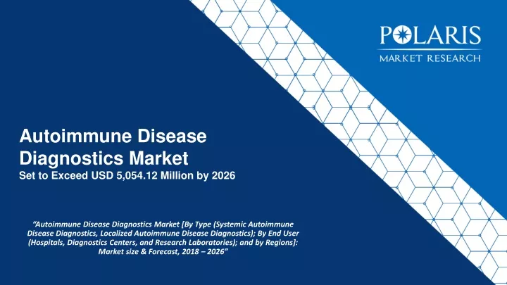 autoimmune disease diagnostics market set to exceed usd 5 054 12 million by 2026