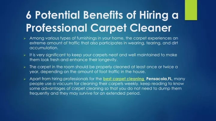 6 potential benefits of hiring a professional carpet cleaner