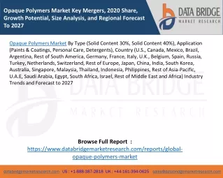 opaque polymers market key mergers 2020 share