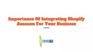 importance of integrating shopify amazon for your business