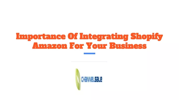importance of integrating shopify amazon for your business