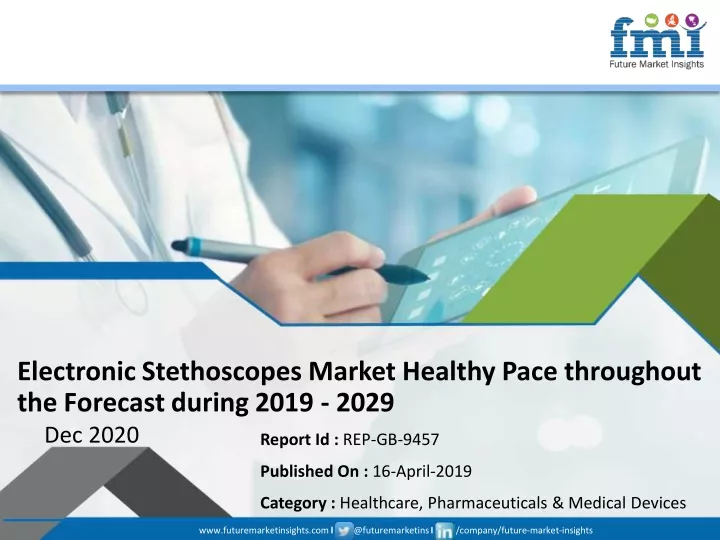 electronic stethoscopes market healthy pace