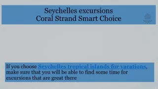 Seychelles excursions by Coral Strand