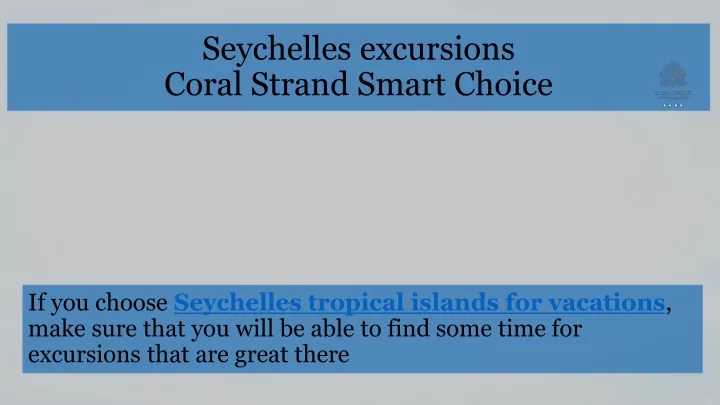 seychelles excursions coral strand smart choice