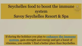 Seychelles food to boost the immune system by Savoy Resort & Spa