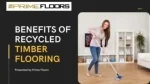 Benefits of Recycled Timber Flooring - slide 1