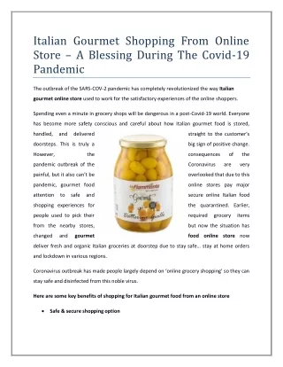 Italian Gourmet Shopping From Online Store – A Blessing During The Covid-19 Pandemic