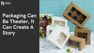packaging can be thea