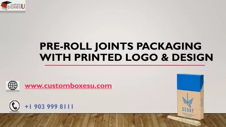 pre roll joints packaging with printed logo design