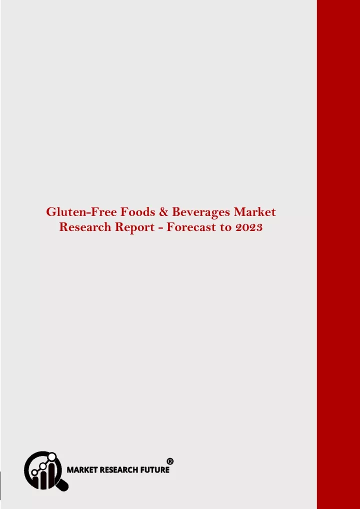 gluten free foods beverages market research report