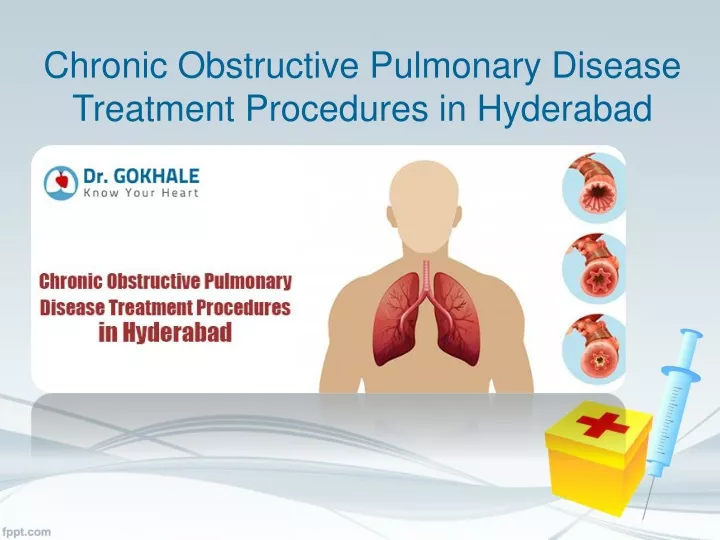 chronic obstructive pulmonary disease treatment procedures in hyderabad