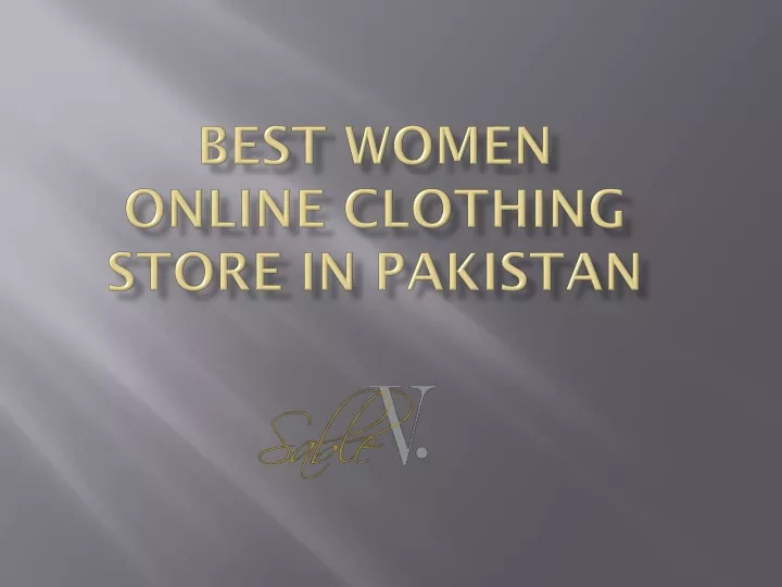 best women online clothing store in pakistan
