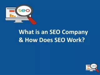 What is an SEO Company & How Does SEO Work