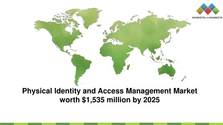 physical identity and access management market