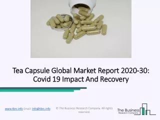 tea tea capsule global capsule global market
