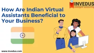 How Are Indian Virtual Assistants Beneficial to Your Business?