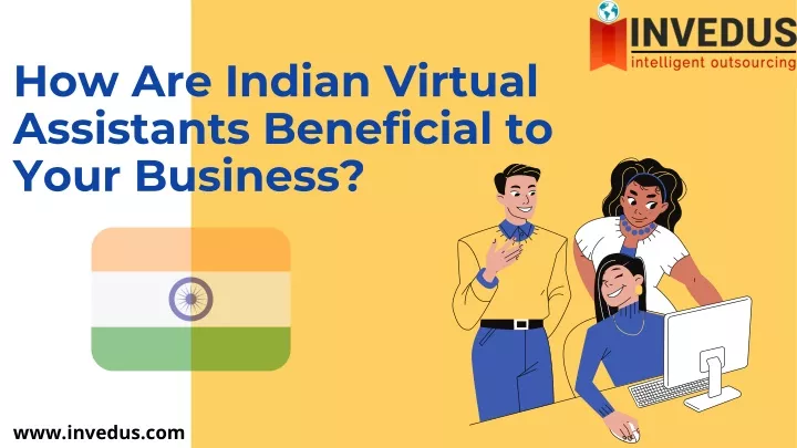 how are indian virtual assistants beneficial