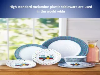 High standard melamine plastic tableware are used in the world wide