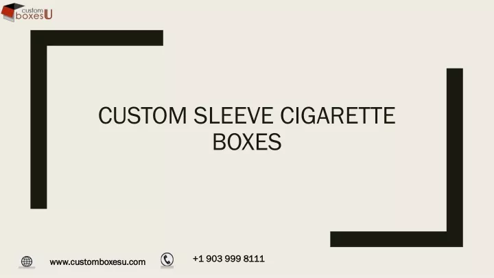 custom sleeve cigarette boxes