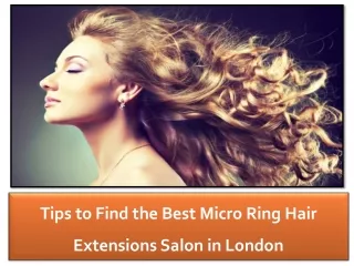 Micro Ring Hair Extensions Salon in London