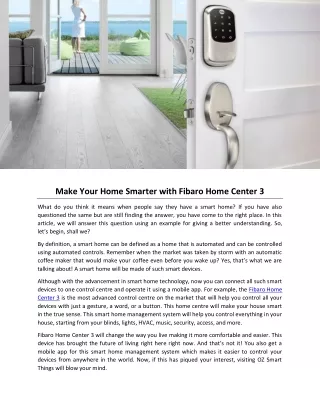 Make Your Home Smarter with Fibaro Home Center 3