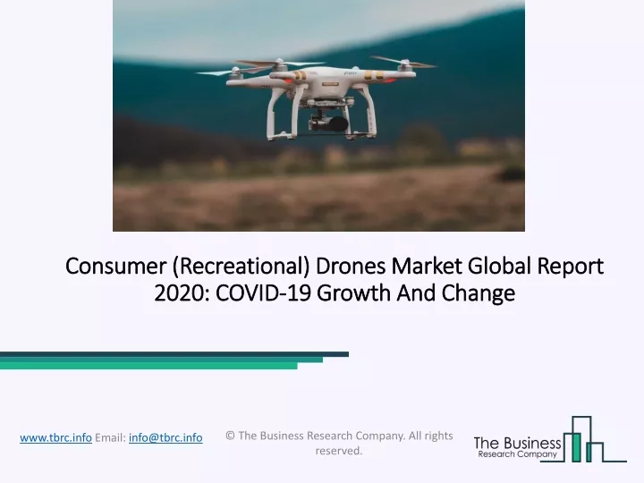 consumer recreational drones market global report 2020 covid 19 growth and change