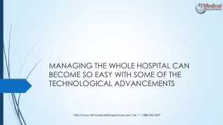managing the whole hospital can become so easy with some of the technological advancements