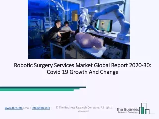 Robotic Surgery Services Market Size, Growth, Opportunity and Forecast to 2030