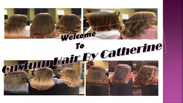 welcome to custum hair by catherine