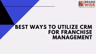 b est ways to utilize crm for franchise management