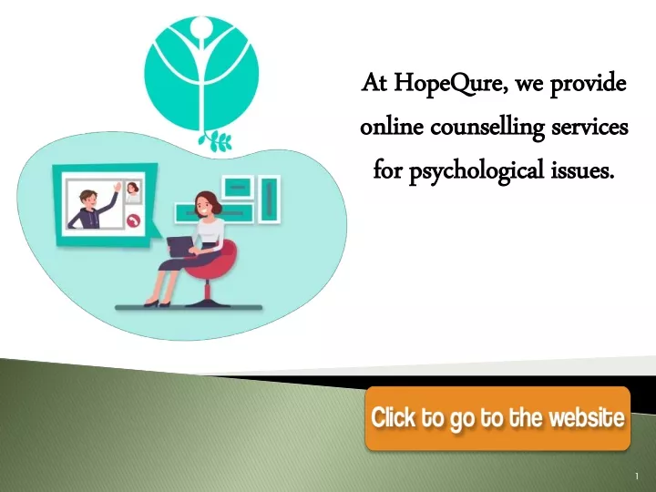 at hopequre we provide online counselling