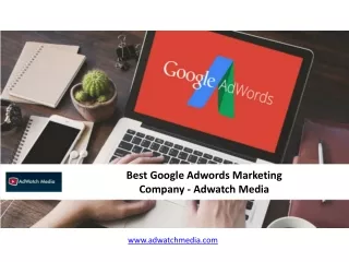 Best Google Adwords Marketing Company - Adwatch Media
