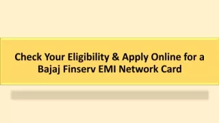 check your eligibility apply online for a bajaj finserv emi network card