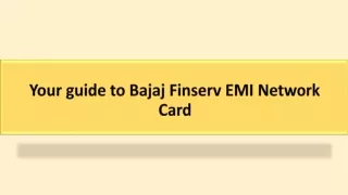your guide to bajaj finserv emi network card