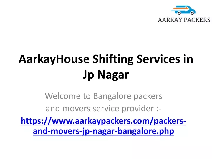 aarkayhouse shifting services in jp nagar