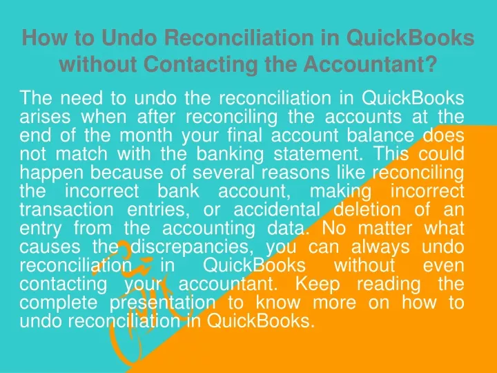 how to undo reconciliation in quickbooks without contacting the accountant