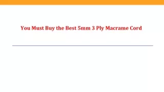 You Must Buy the Best 5mm 3 Ply Macrame Cord