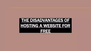 the disadvantages of hosting a website for free
