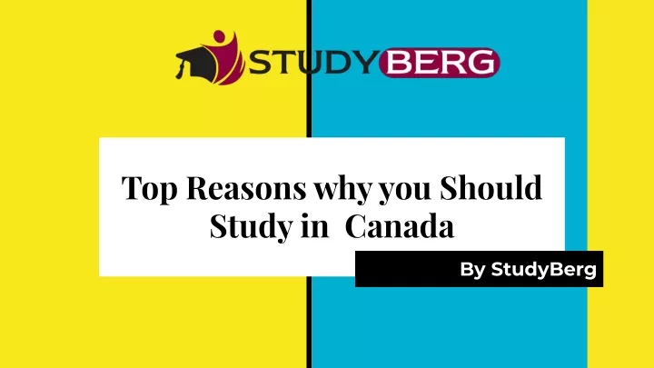 top reasons why you should study in canada