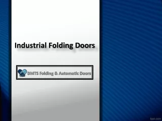 Industrial Folding Doors In UAE, Industrial Folding Doors in Dubai - BMTS Automatic Doors