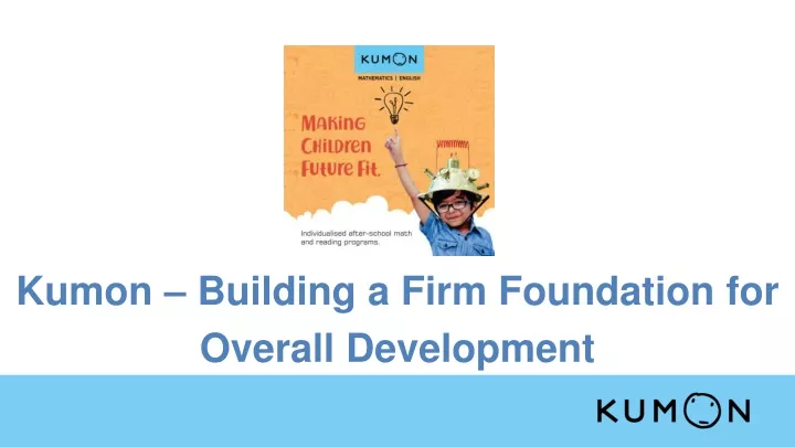 kumon building a firm foundation for overall