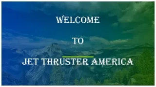 welcome to jet thruster america